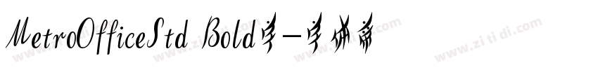 MetroOfficeStd Bold字字体转换